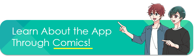 Learn About the App Through Comics!